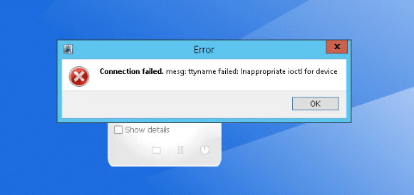 connection_failed_ttyname_failed_inappropriate_ioctl_for_device
