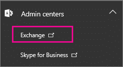 Choose the Exchange admin center.