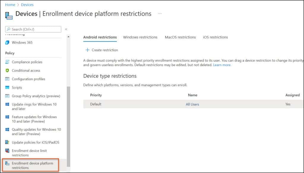 How To Configure Intune Device Enrollment Restrictions 1 Device Platform Enrollment Restriction