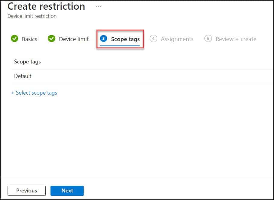 Create Device limit Restriction | Scope Tags