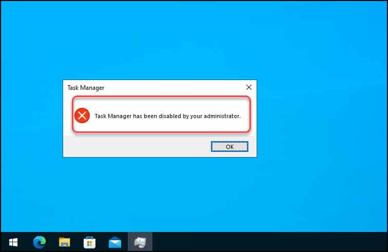 Task Manager has been disabled by your administrator